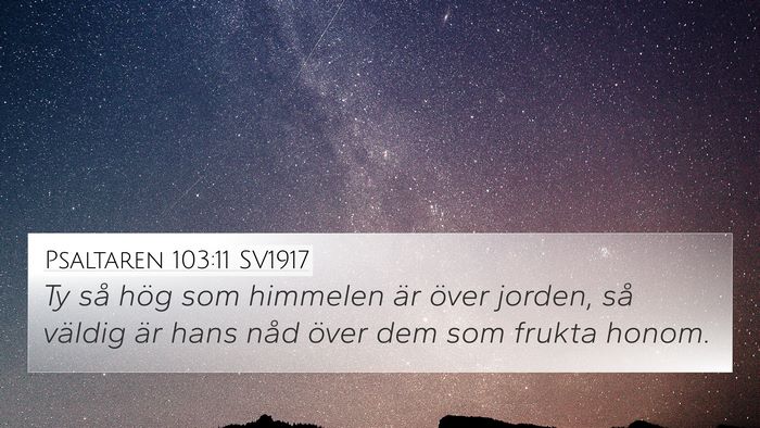 Psaltaren 103:11 SV1917 Bible Verse Image