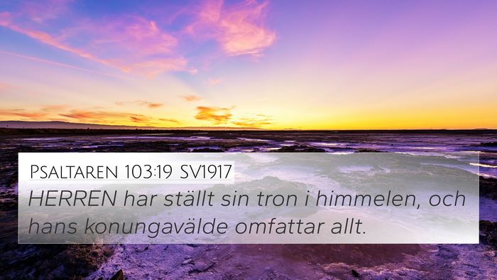 Psaltaren 103:19 SV1917 Bible Verse Image