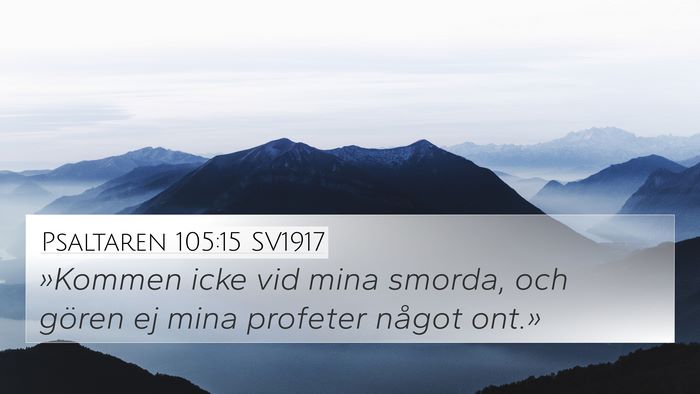 Psaltaren 105:15 SV1917 Bible Verse Image