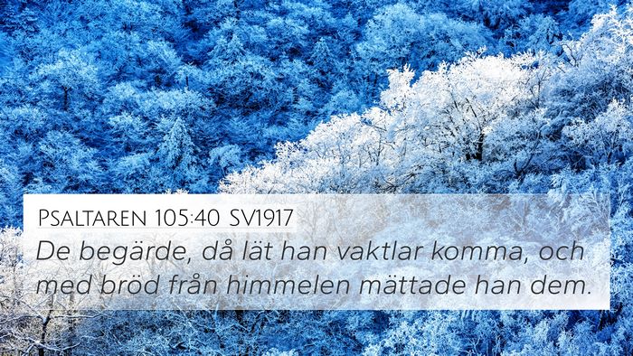 Psaltaren 105:40 SV1917 Bible Verse Image