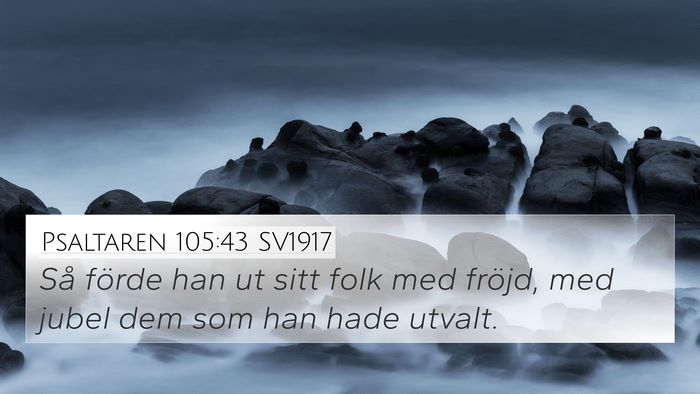 Psaltaren 105:43 SV1917 Bible Verse Image
