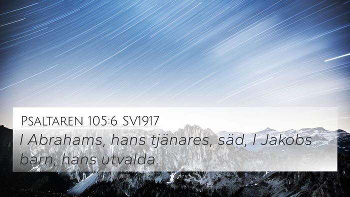 Psaltaren 105:6 SV1917 Bible Verse Image
