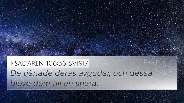 Psaltaren 106:36 SV1917 Bible Verse Image