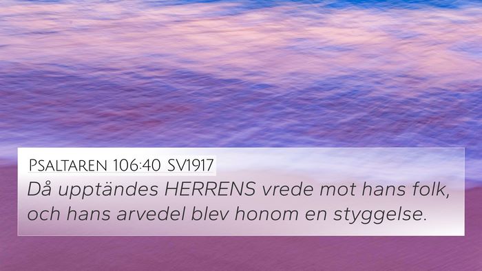 Psaltaren 106:40 SV1917 Bible Verse Image