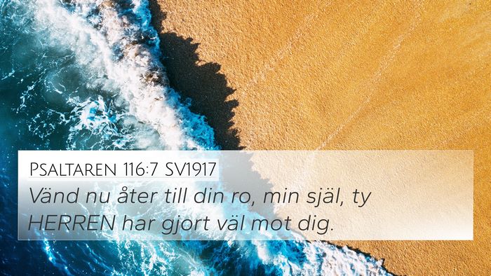 Psaltaren 116:7 SV1917 Bible Verse Image