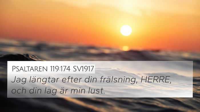 Psaltaren 119:174 SV1917 Bible Verse Image