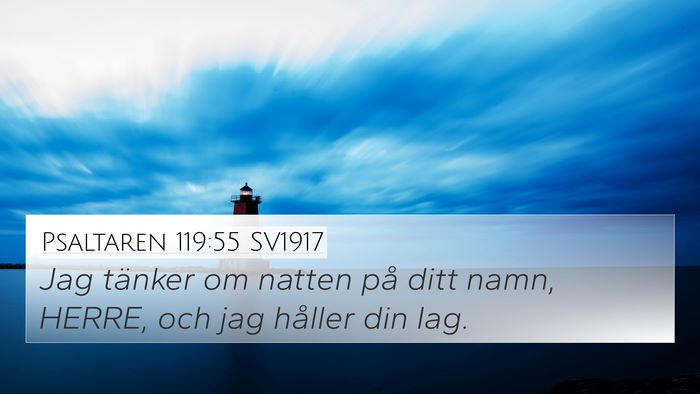 Psaltaren 119:55 SV1917 Bible Verse Image