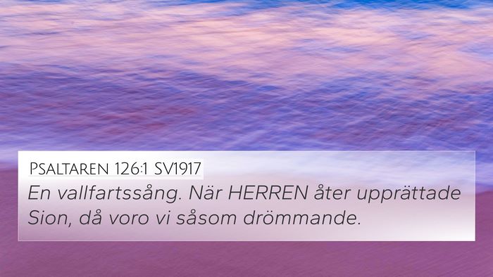 Psaltaren 126:1 SV1917 Bible Verse Image
