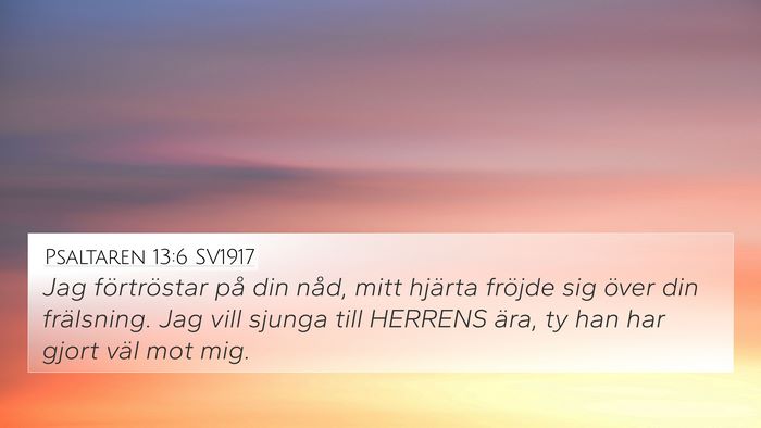 Psaltaren 13:6 SV1917 Bible Verse Image