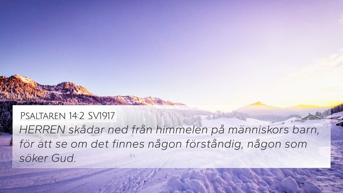 Psaltaren 14:2 SV1917 Bible Verse Image