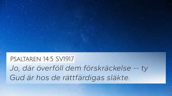 Psaltaren 14:5 SV1917 Bible Verse Image