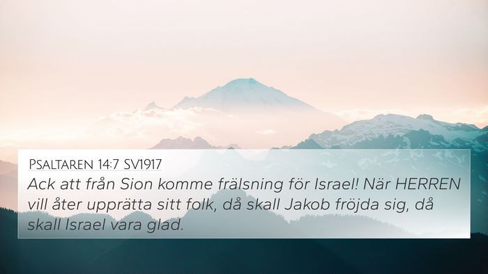 Psaltaren 14:7 SV1917 Bible Verse Image