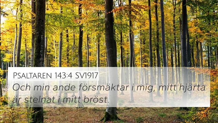 Psaltaren 143:4 SV1917 Bible Verse Image