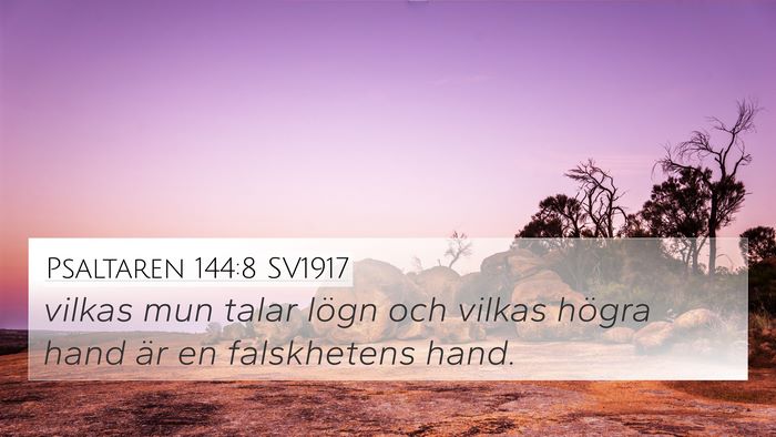 Psaltaren 144:8 SV1917 4K Wallpaper - vilkas mun talar lögn och vilkas högra hand är - 4K Wallpaper Bible Verse