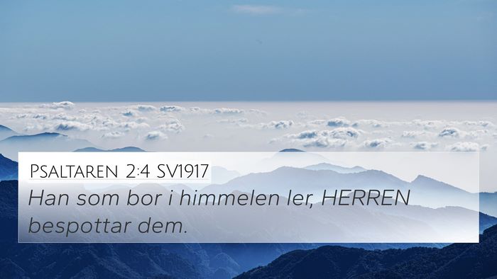 Psaltaren 2:4 SV1917 Bible Verse Image