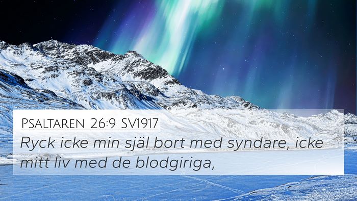 Psaltaren 26:9 SV1917 Bible Verse Image