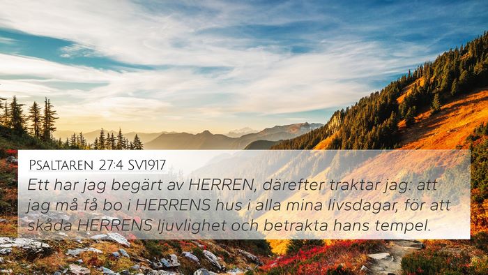 Psaltaren 27:4 SV1917 Bible Verse Image