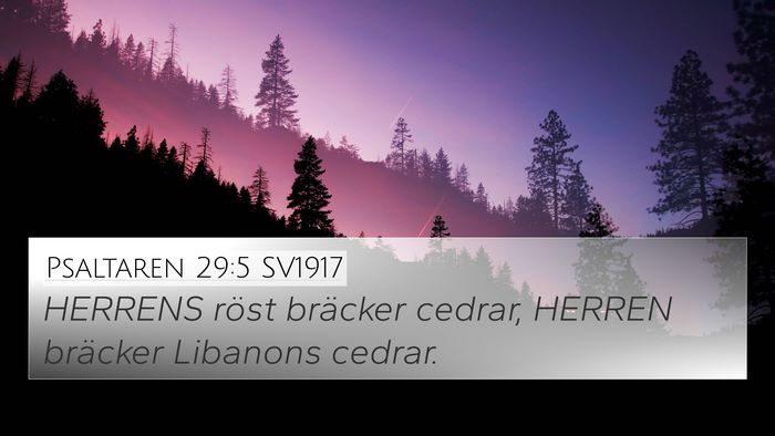 Psaltaren 29:5 SV1917 Bible Verse Image