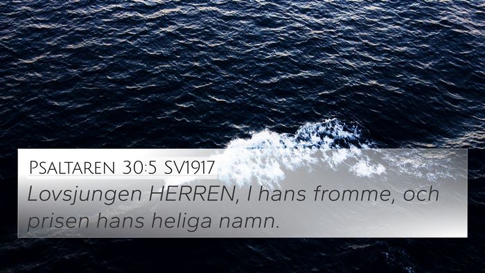 Psaltaren 30:5 SV1917 Bible Verse Image