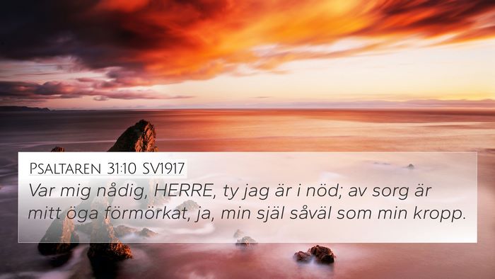 Psaltaren 31:10 SV1917 Bible Verse Image