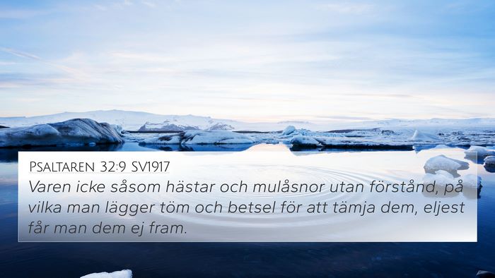 Psaltaren 32:9 SV1917 Bible Verse Image