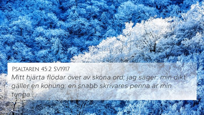 Psaltaren 45:2 SV1917 Bible Verse Image