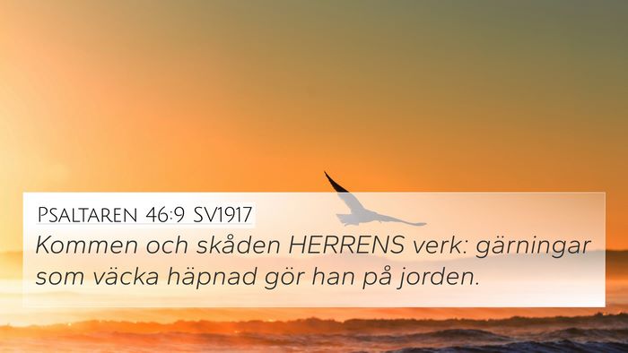 Psaltaren 46:9 SV1917 Bible Verse Image