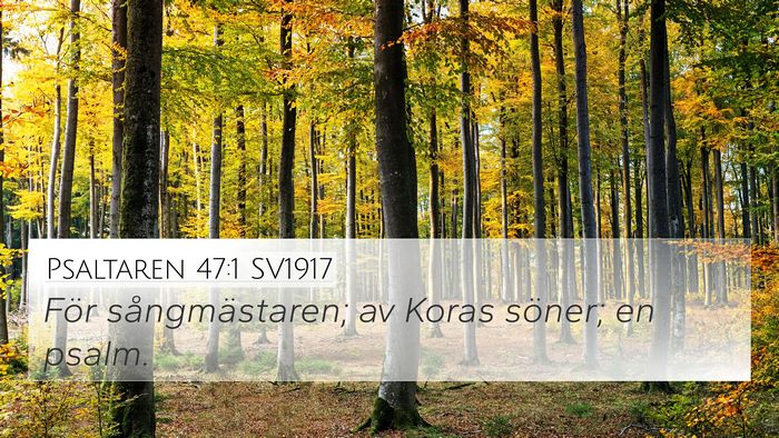 Psaltaren 47:1 SV1917 4K Wallpaper - För sångmästaren; av Koras söner; en - 4K Wallpaper Bible Verse