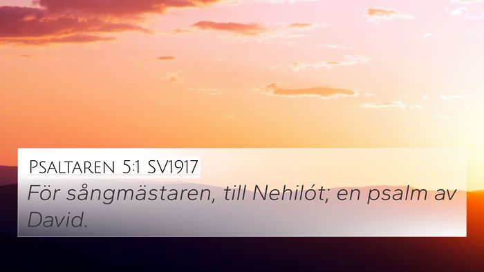 Psaltaren 5:1 SV1917 Bible Verse Image