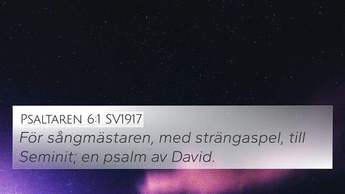 Psaltaren 6:1 SV1917 Bible Verse Image