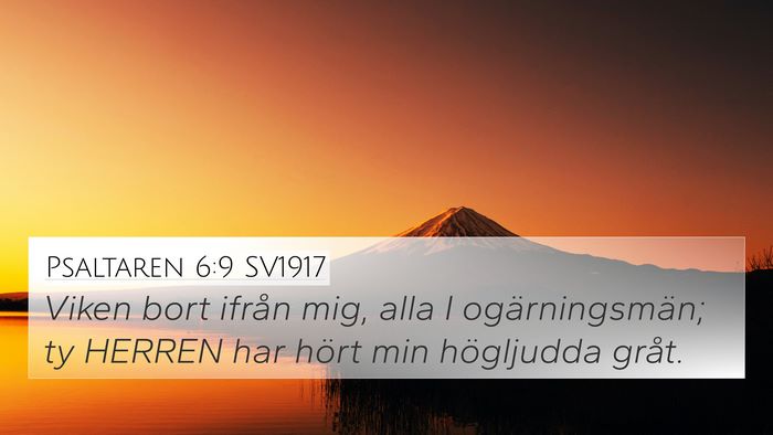 Psaltaren 6:9 SV1917 Bible Verse Image