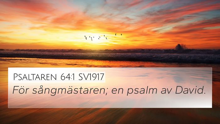 Psaltaren 64:1 SV1917 Bible Verse Image