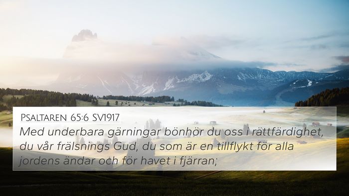 Psaltaren 65:6 SV1917 Bible Verse Image