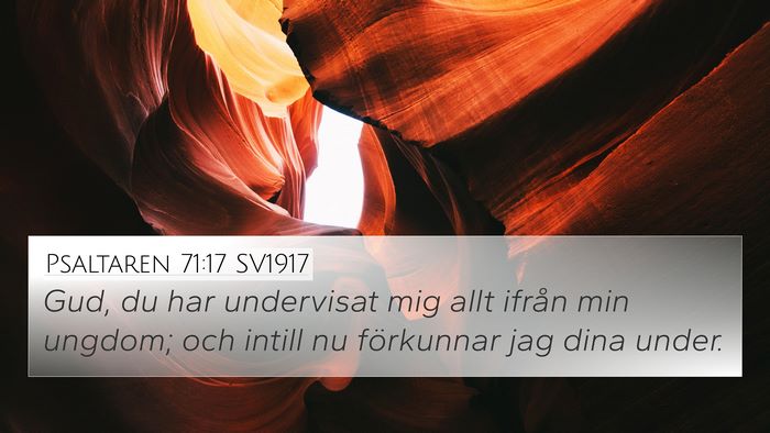 Psaltaren 71:17 SV1917 Bible Verse Image