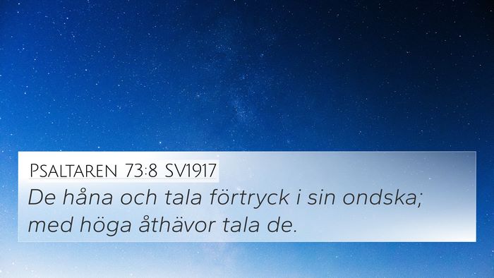 Psaltaren 73:8 SV1917 Bible Verse Image