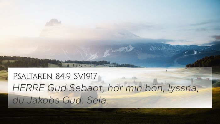 Psaltaren 84:9 SV1917 Bible Verse Image