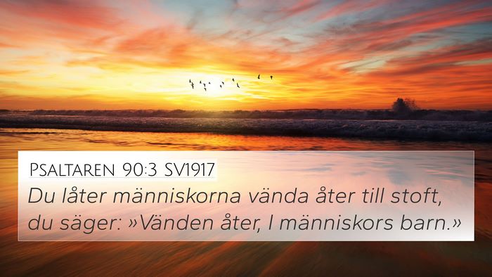 Psaltaren 90:3 SV1917 Bible Verse Image