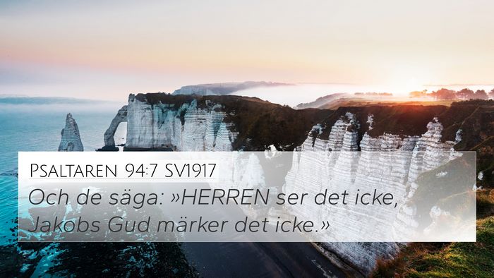Psaltaren 94:7 SV1917 Bible Verse Image