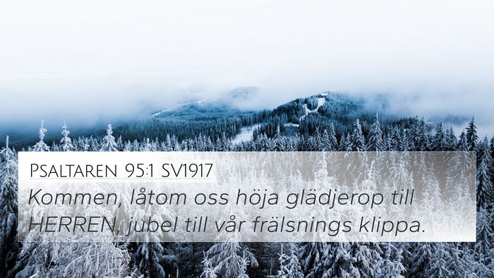 Psaltaren 95:1 SV1917 Bible Verse Image