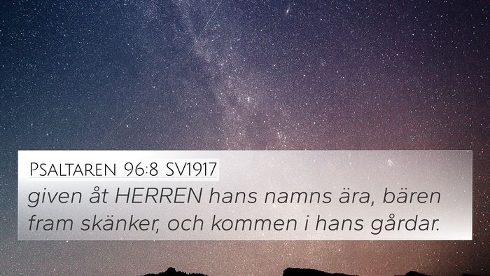 Psaltaren 96:8 SV1917 Bible Verse Image