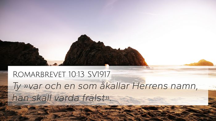 Romarbrevet 10:13 SV1917 Bible Verse Image