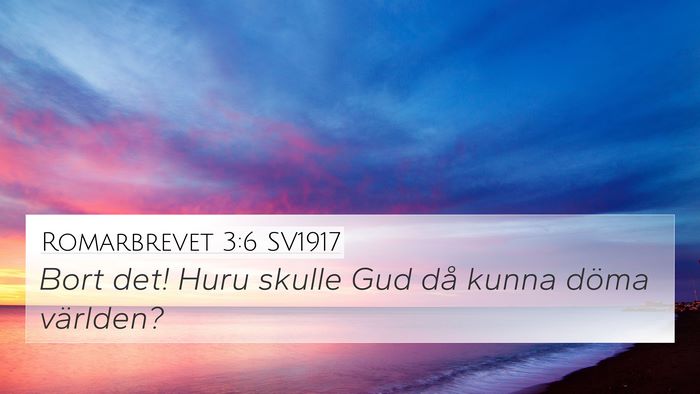 Romarbrevet 3:6 SV1917 Bible Verse Image