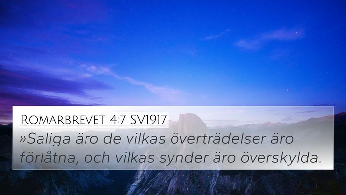 Romarbrevet 4:7 SV1917 4K Wallpaper - »Saliga äro de vilkas överträdelser äro - 4K Wallpaper Bible Verse
