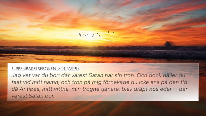 Uppenbarelseboken 2:13 SV1917 Bible Verse Image