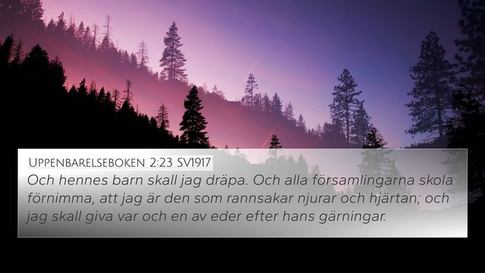 Uppenbarelseboken 2:23 SV1917 Bible Verse Image
