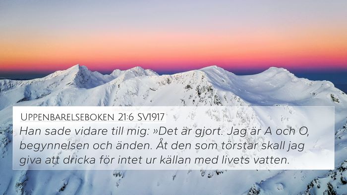 Uppenbarelseboken 21:6 SV1917 Bible Verse Image