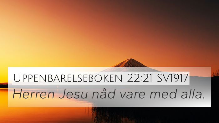 Uppenbarelseboken 22:21 SV1917 Bible Verse Image