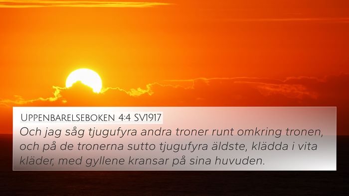 Uppenbarelseboken 4:4 SV1917 Bible Verse Image
