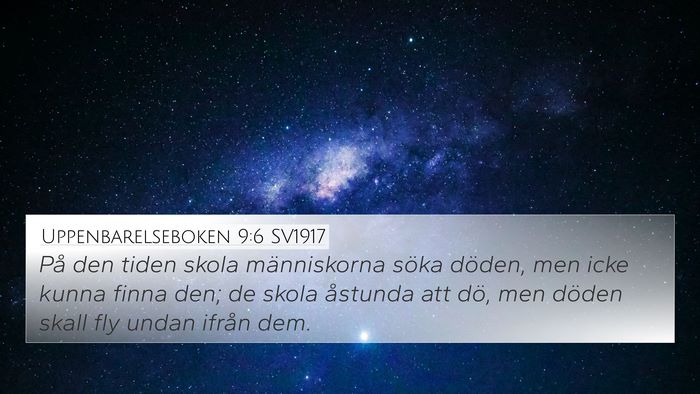 Uppenbarelseboken 9:6 SV1917 Bible Verse Image