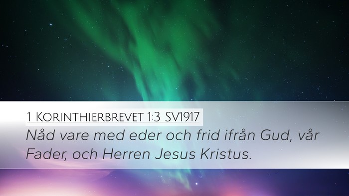1 Korinthierbrevet 1:3 SV1917 Bible Verse Image
